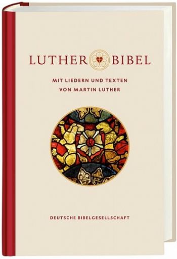 Lutherbibel, mit Liedern und Texten von Martin Luther