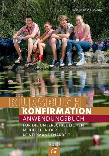 Kursbuch Konfirmation - Anwendungsbuch