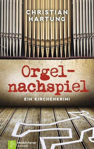 Orgelnachspiel  Kirchenkrimi