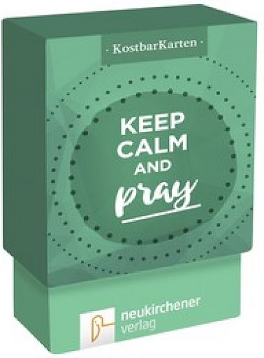 KostbarKarten: keep calm and pray