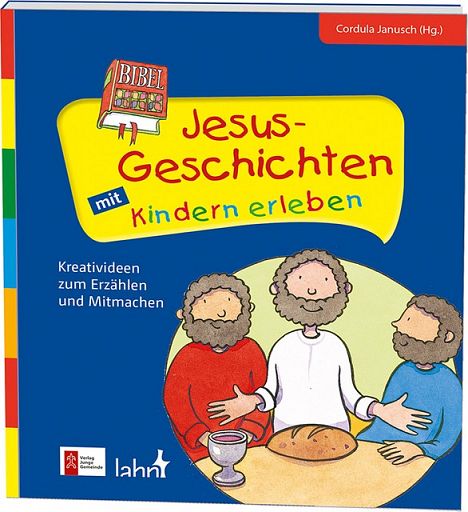 Jesus-Geschichten mit Kindern erleben