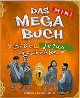 Das Mini-Megabuch - Bibel Jesus Geschichten