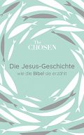 The Chosen – Die Jesus-Geschichte wie die Bibel sie erzählt