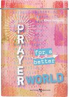 Prayer for a better world