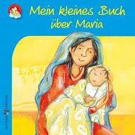 Minis: Mein kleines Buch über Maria
