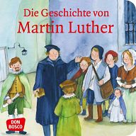 Mini-Bilderbuch - Die Geschichte von Martin Luther