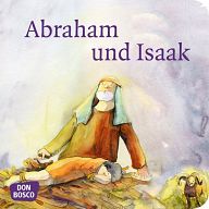 Mini Bibelgeschichte - Abraham und Isaak