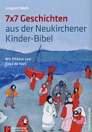 7 x 7 Geschichten aus der Neukirchener Kinderbibel