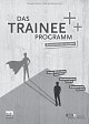 Das Trainee-Programm
