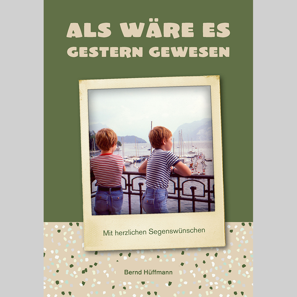 Als wäre es gestern gewesen